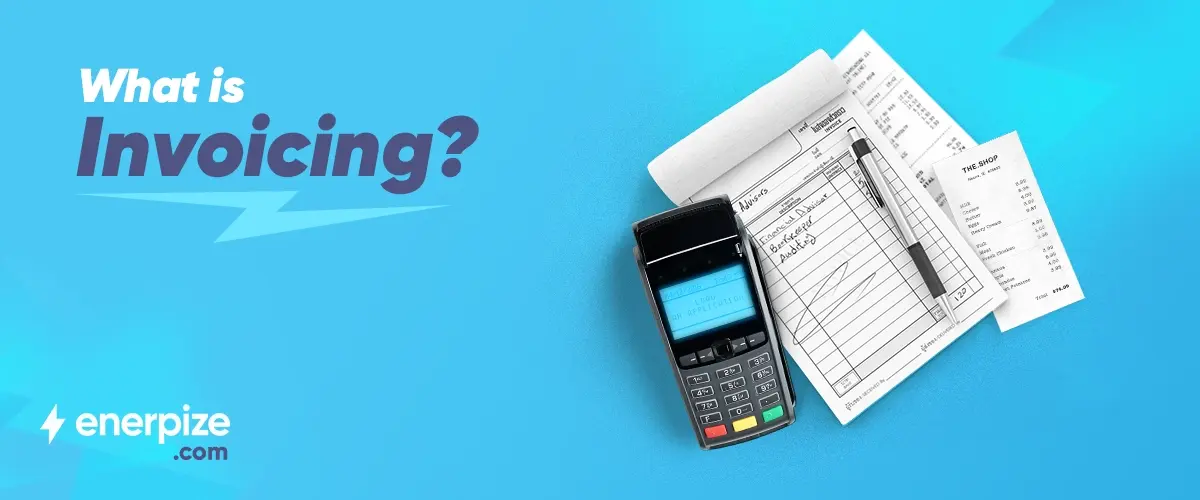 What is invoicing
